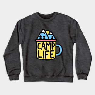 Camp life travel mug Crewneck Sweatshirt